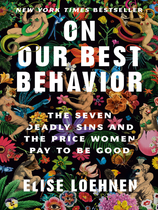 Title details for On Our Best Behavior by Elise Loehnen - Available